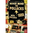 thumbnail image 1 of Pre-Owned Never Mind the Pollacks: A Rock and Roll Novel (Paperback) 0060527919 9780060527914, 1 of 1