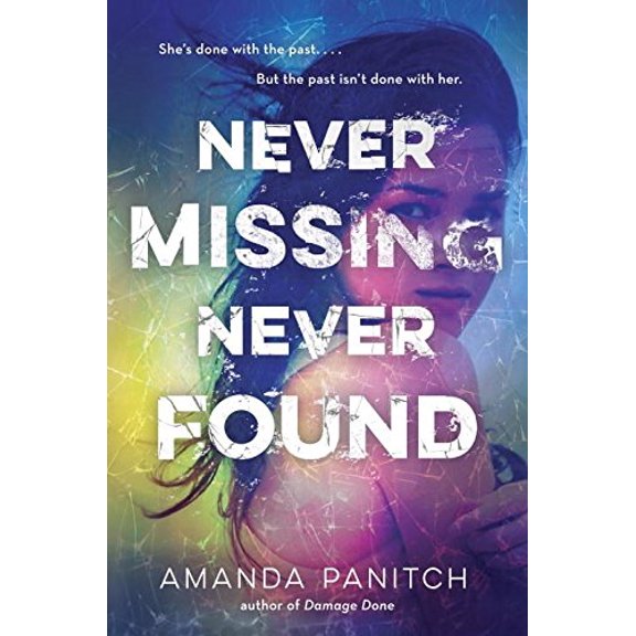 Pre-Owned Never Missing, Never Found (Hardcover) 0553507648 9780553507645