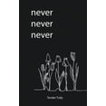 thumbnail image 1 of Never Never Never (Paperback), 1 of 1
