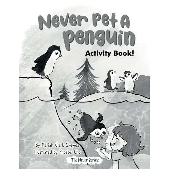 Never Never Pet a Penguin Activity Book, (Paperback)