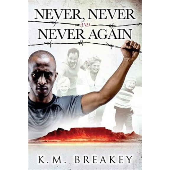 Never, Never and Never Again (Paperback)