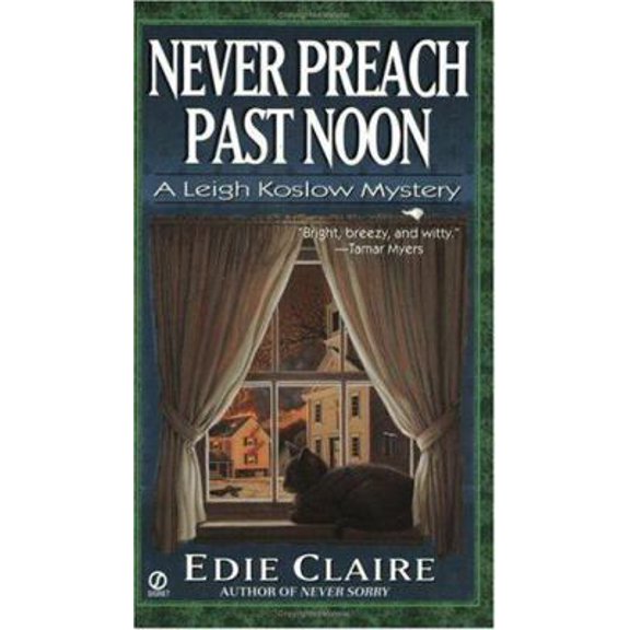 Pre-Owned Never Preach Past Noon: 4 (Mass Market Paperback) 0451201442 9780451201447