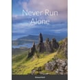 thumbnail image 1 of Never Run Alone, (Paperback), 1 of 1