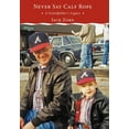 thumbnail image 1 of Never Say Calf Rope : A Grandfather's Legacy (Hardcover), 1 of 1
