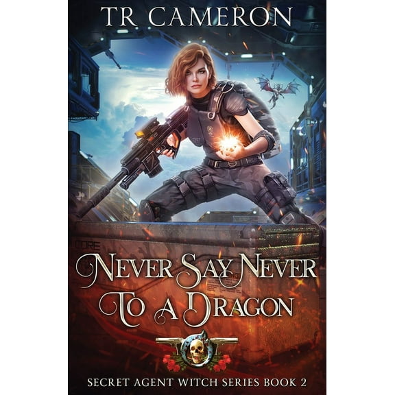 Secret Agent Witch Never Say Never to a Dragon, Book 2, (Paperback)
