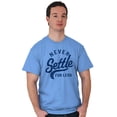 thumbnail image 1 of Never Settle Less Sports Encourage Men's Graphic T Shirt Tees Brisco Brands L, 1 of 6