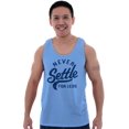 thumbnail image 1 of Inspirational Never Settle For Less Tank Top T Shirts Men Women Brisco Brands 3X, 1 of 6