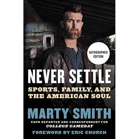 Pre-Owned Never Settle: Sports, Family, and the American