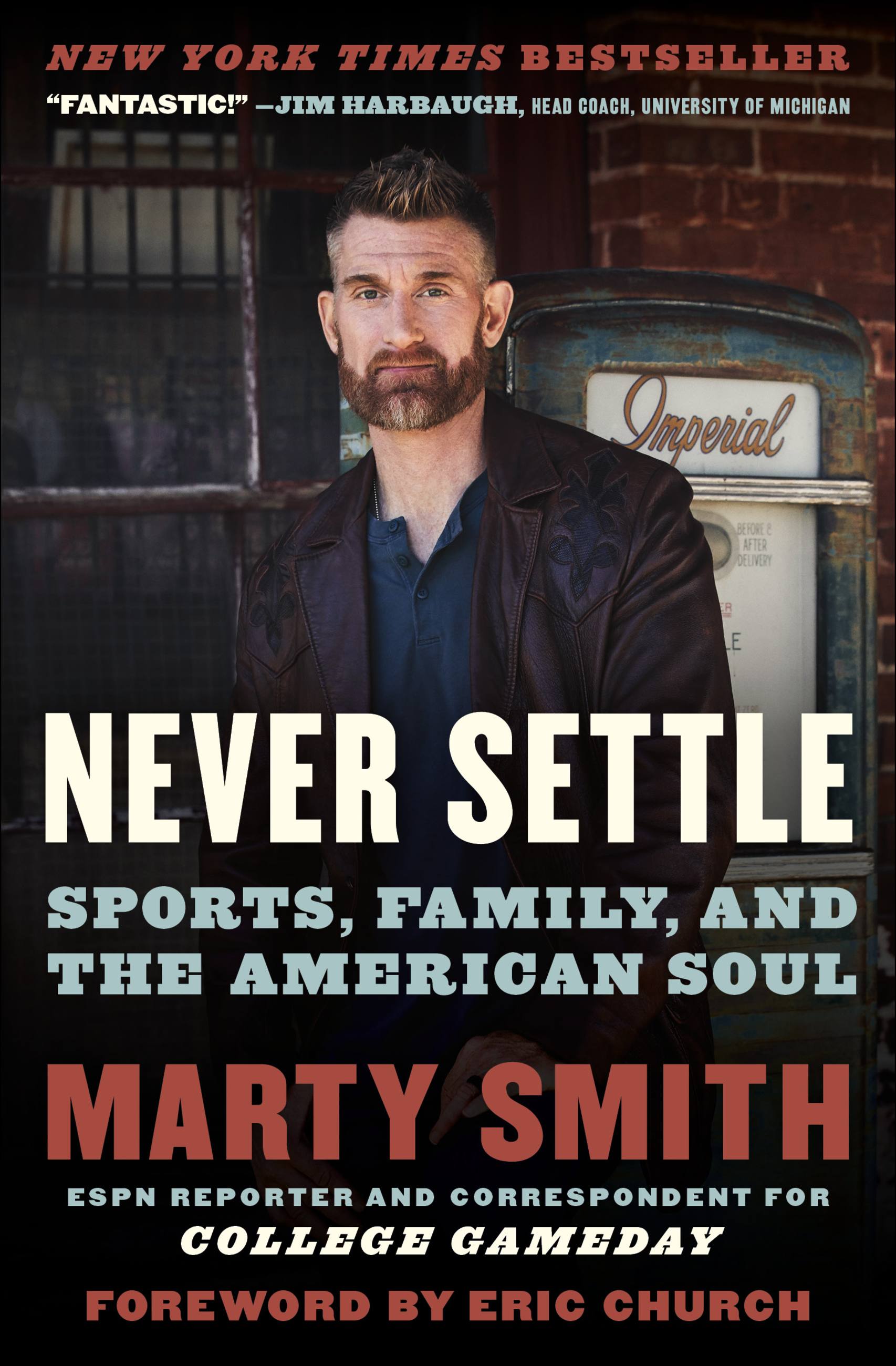 MARTY SMITH Never Settle : Sports, Family, and the American Soul (Paperback)
