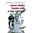 thumbnail image 1 of Never Shake Hands with a War Criminal (Hardcover), 1 of 1