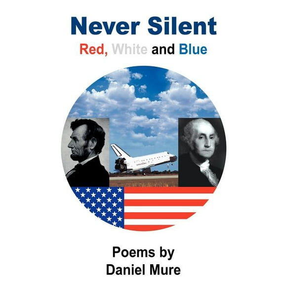 Never Silent: Red, White and Blue