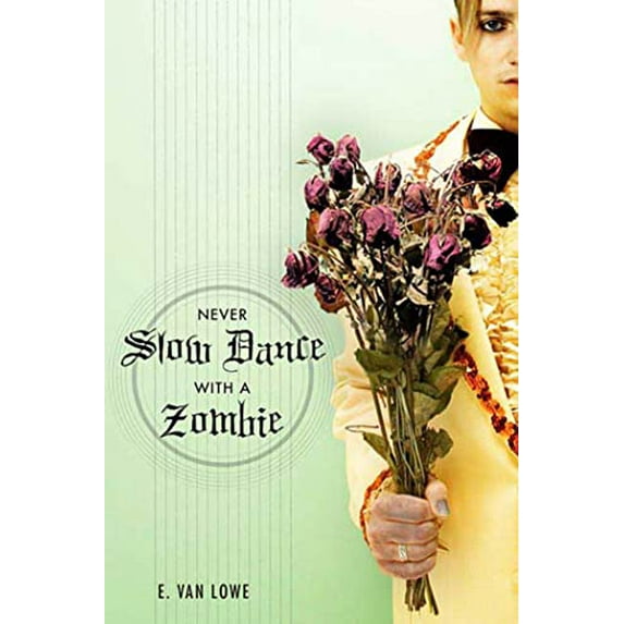 Pre-Owned Never Slow Dance with a Zombie (Paperback)