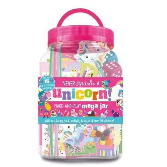 Never Squish a Unicorn! Make-And-Play Mega Jar