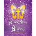 thumbnail image 1 of Never Stay Silent, (Paperback), 1 of 2