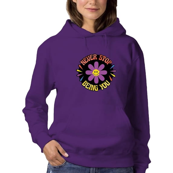 Never Stop Being You Hoodie Women -Smartprints Designs, Female 3X-Large