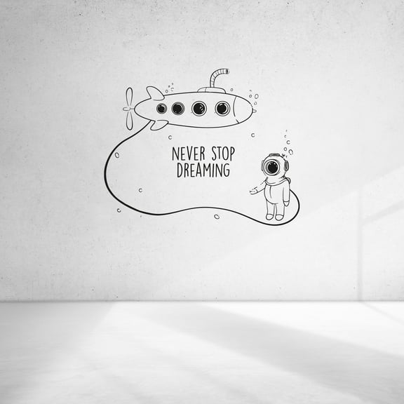 Never Stop Dreaming - Life Inspirational Quote Underwater Diver Submarine Vinyl Wall Art Sticker Decal Home Underwater Activity Adventure Wall Décoration Design Wall Décor Decal Size (8x10 inch)