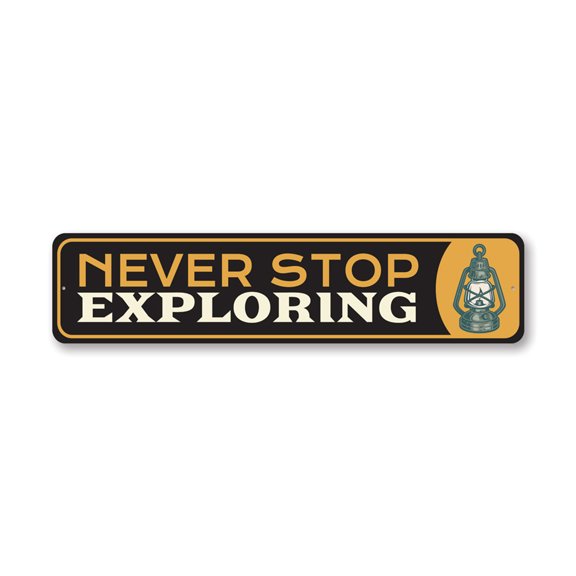 Never Stop Exploring Aluminum Metal Decor Sign - 4x18 inches