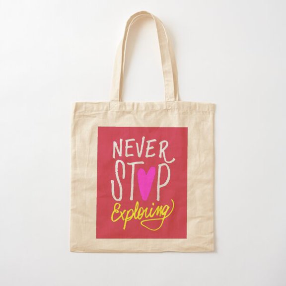 Never Stop Exploring Cotton Tote Bag Canvas Tote Bag, Family Gift For Mother, Her