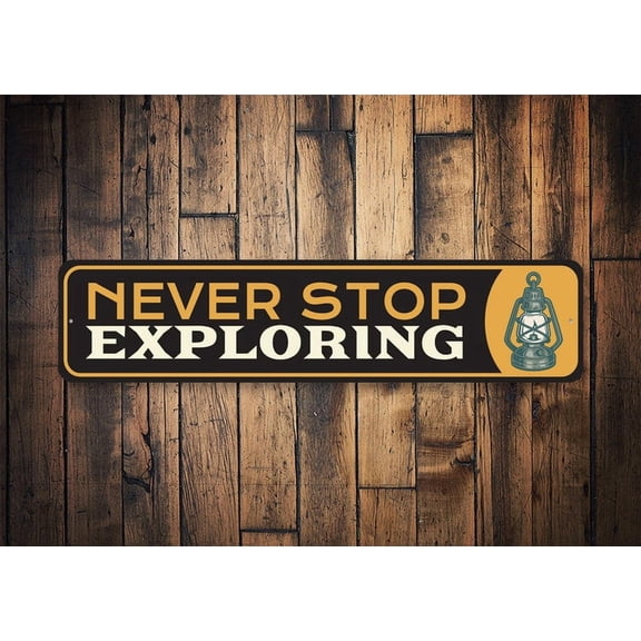 Never Stop Exploring Exploring Sign Explorers Decor Explore Simple Decor Decor For Camping Love Camping - Camping - Size: 16 x 4 Inches