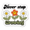 thumbnail image 1 of Never Stop Growing Cute Hippie - 12" Vinyl Sticker Waterproof Decal, 1 of 1