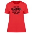 thumbnail image 1 of Never Stop Learning Because Tee Men's -Image by Shutterstock, 1 of 2