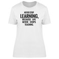 thumbnail image 1 of Never Stop Learning Because Tee Men's -Image by Shutterstock, 1 of 2