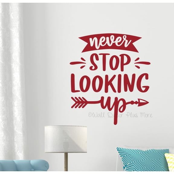 Never Stop Looking Up Vinyl Wall Art - Wall Sticker Decal Quotes - Motivational Wall Decals Room Decor - Word Art Decals for Walls 20x23-Inch Red