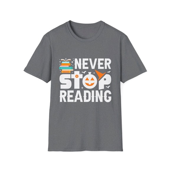 Never Stop Reading Halloween Festive T-Shirt