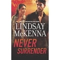 thumbnail image 1 of Pre-Owned Never Surrender (Mass Market Paperback) 0373778821 9780373778829, 1 of 1