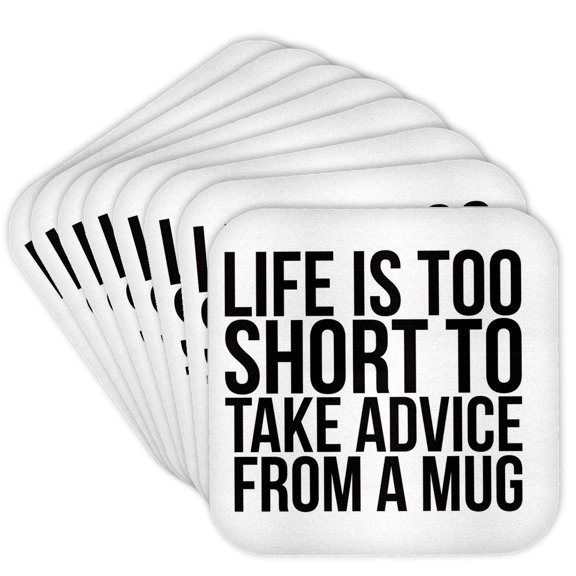 3drose, Never Take Advice from a Mug, Set of 8 Coasters - Soft
