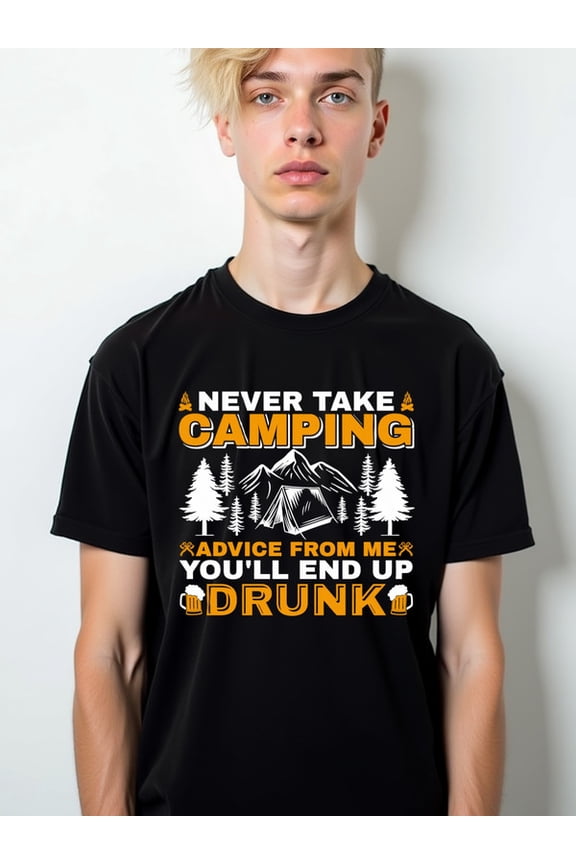 Never Take Camping Advice for men t shirts black gifts graphic Stylish summer outerwear Wearable year-round Retro Unisex Shirt Crewneck tshirts