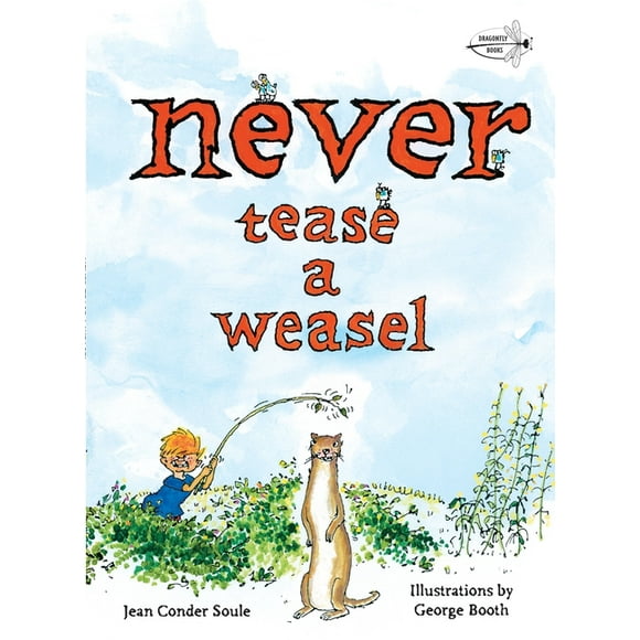 Never Tease a Weasel (Paperback)