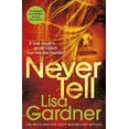 thumbnail image 1 of Never Tell Lisa Gardner (Paperback), 1 of 1