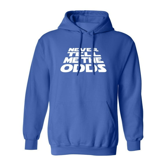 Never Tell Me The Odds Adult Hooded Sweatshirt