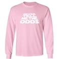 thumbnail image 1 of Never Tell Me The Odds Adult Long Sleeve T-shirt, 1 of 3
