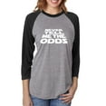 thumbnail image 1 of Never Tell Me The Odds Unisex 3/4 Sleeve Baseball Raglan Tee, 1 of 1