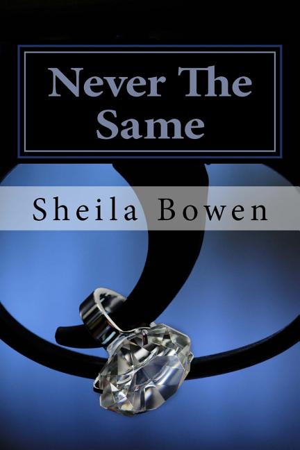 Never The Same: Love. Lies. Revenge. Murder. (Paperback)