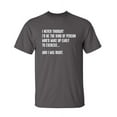thumbnail image 1 of Never Thought I'd Be The Kind Of Person Who'd Wake Up To Exercise And I Was Right Sarcastic Humor Graphic Novelty Funny Tall T Shirt, 1 of 1