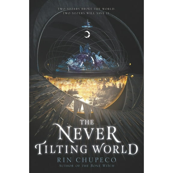 Never Tilting World The Never Tilting World, Book 1, (Paperback)