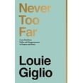 thumbnail image 1 of Pre-Owned Never Too Far: Come Back from Defeat and Disappointment to Purpose and Power (Hardcover) 0785238549 9780785238546, 1 of 1