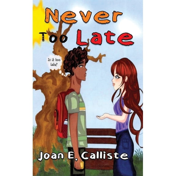 Never Too Late, (Hardcover)