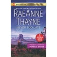 thumbnail image 1 of Pre-Owned Never Too Late & His Bundle of Love: A 2-In-1 Collection (Mass Market Paperback) 1335016309 9781335016300, 1 of 1