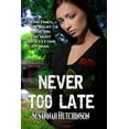 thumbnail image 1 of Never Too Late (Paperback), 1 of 1