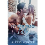 Never Too Late, Paperback