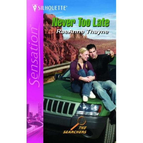 Pre-Owned Never Too Late (Mass Market Paperback) 0373274343 9780373274345