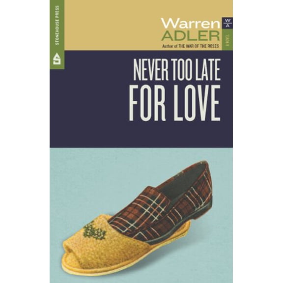 Pre-Owned Never Too Late for Love: Fiction (Paperback) 0943972450 9780943972459