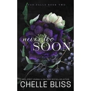 Never Too Soon Discreet Edition, Paperback