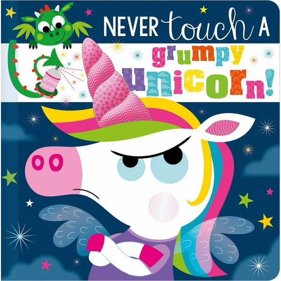 Never Touch a Grumpy Unicorn! (Board Book)