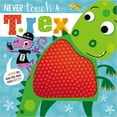 thumbnail image 1 of Pre-Owned Never Touch a: Never Touch a T. Rex (Paperback), 1 of 1