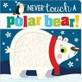 thumbnail image 1 of Pre-Owned Never Touch a Polar Bear!, 9781789478884, 178947888X, Paperback,, 1 of 1